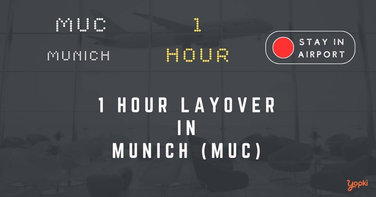 1 hour layover in munich muc