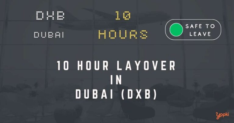 10 hour layover in dubai dxb