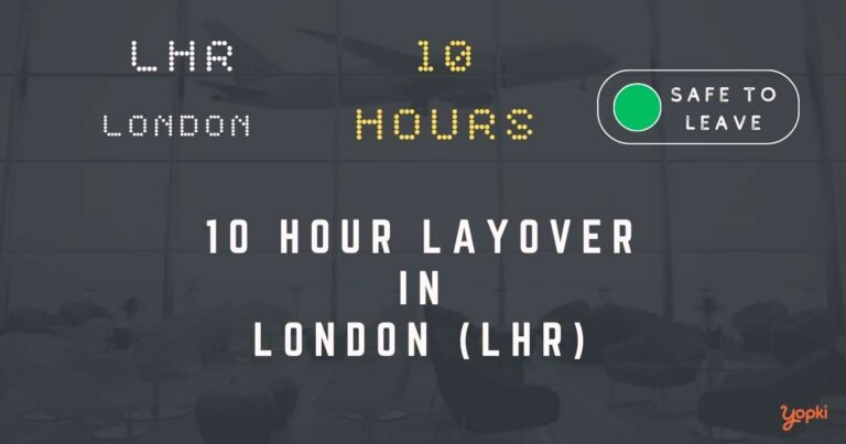 10 hour layover in london lhr