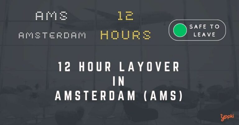 12 hour layover in amsterdam ams