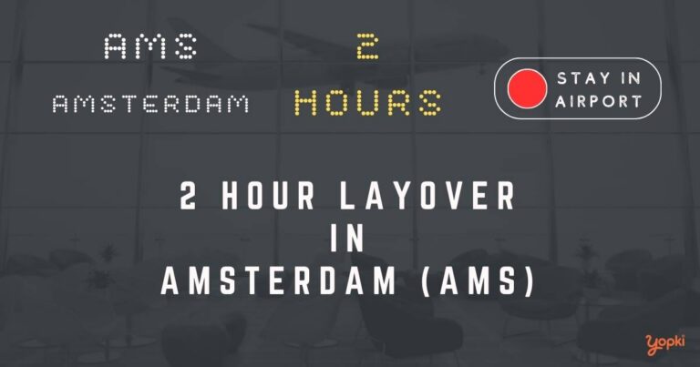 2 hour layover in amsterdam ams