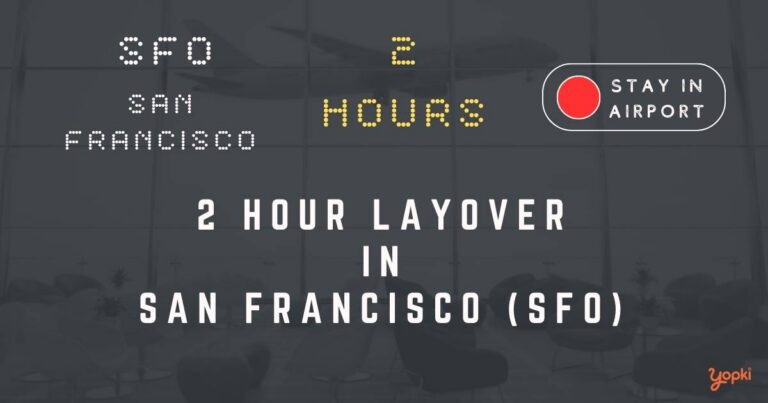 2 hour layover in san-francisco sfo