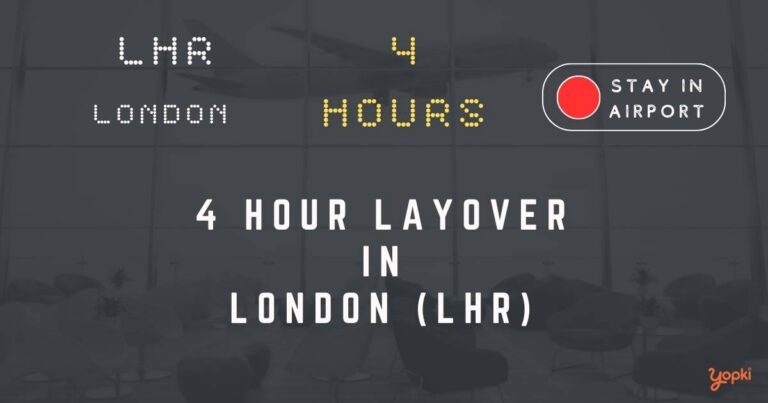 4 hour layover in london lhr