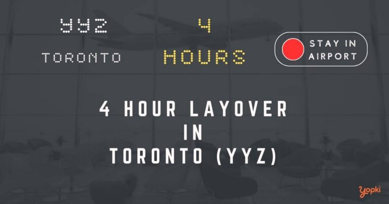 4 hour layover in toronto yyz