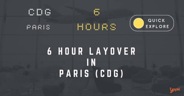 6 hour layover in paris cdg