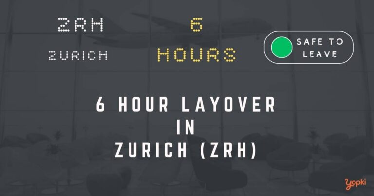 6 hour layover in zurich zrh