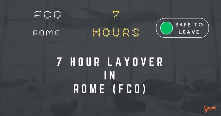 7 hour layover in rome fco