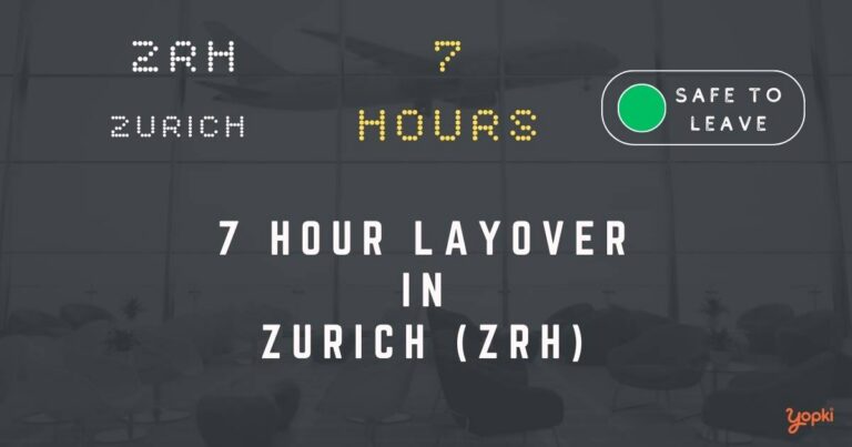 7 hour layover in zurich zrh
