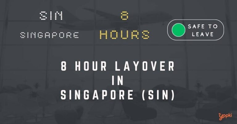 8 hour layover in singapore sin