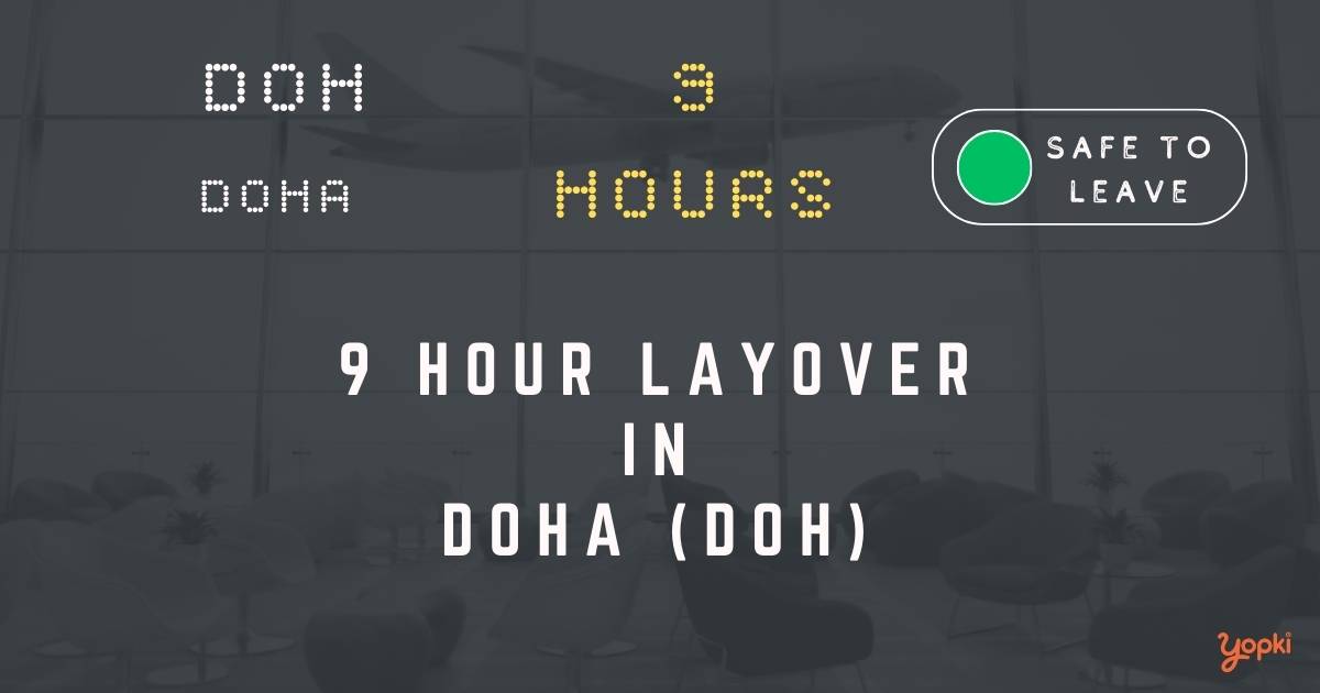 9 hour layover in doha doh