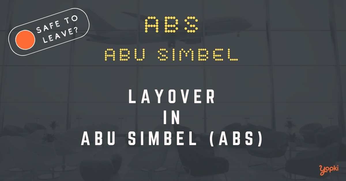 Abu Simbel Airport Layover Guide – What to Do at ABS