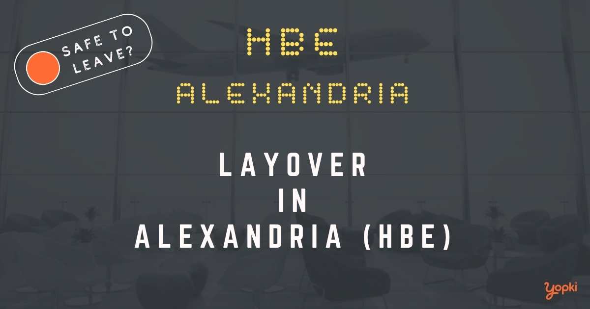 Alexandria Airport Layover Guide – What to Do at HBE