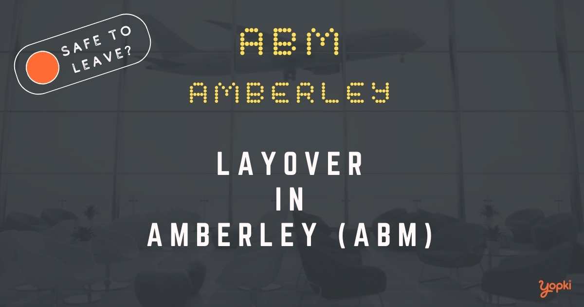 Amberley Airport Layover Guide – What to Do at ABM