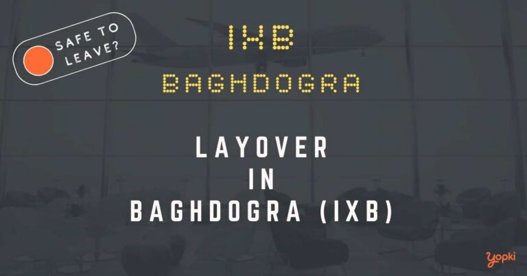 Baghdogra Airport Layover Guide – What to Do at IXB