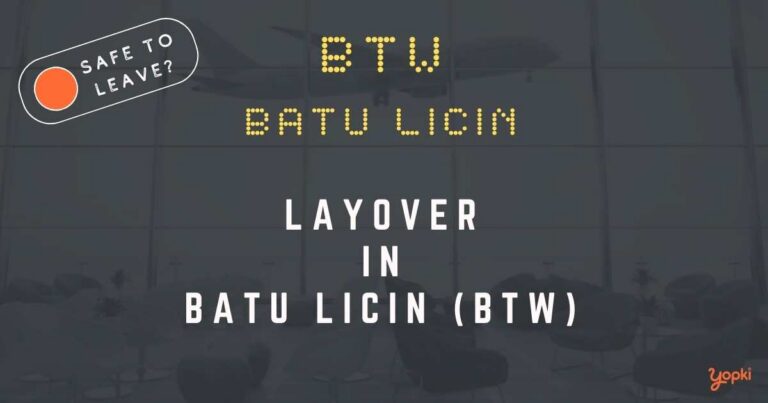 Batu Licin Airport Layover Guide – What to Do at BTW