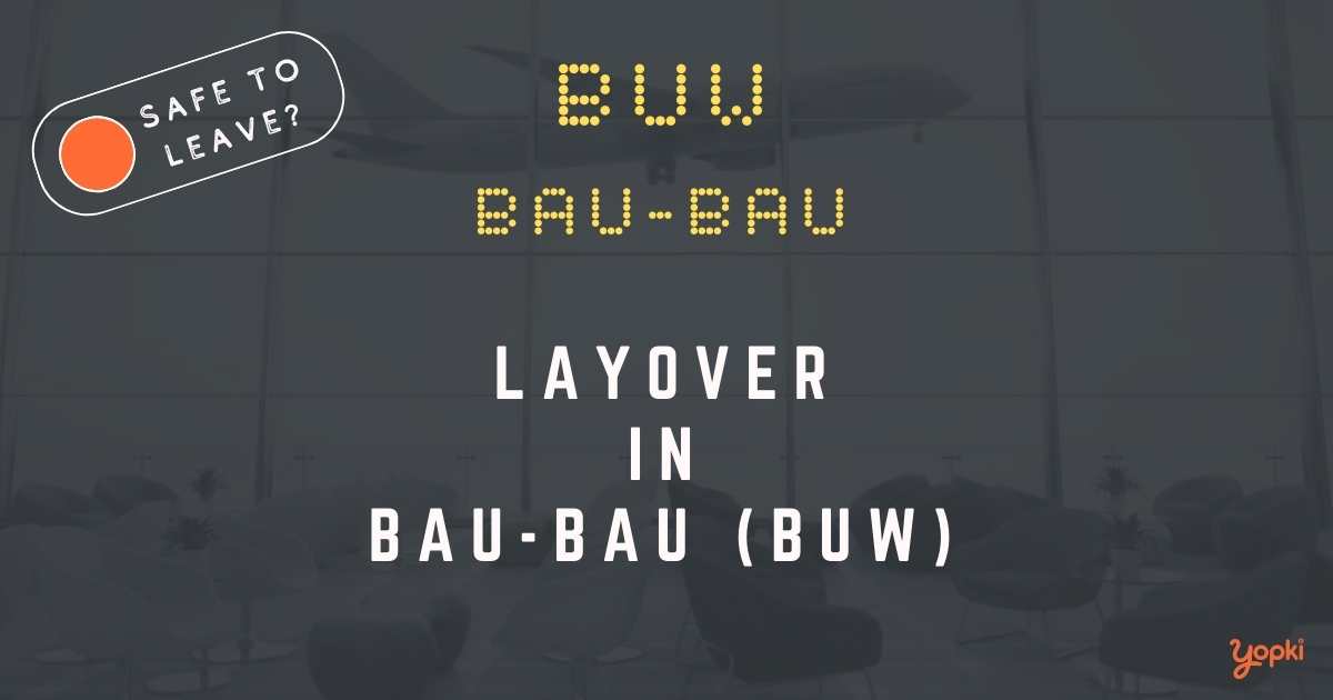 Bau-Bau Airport Layover Guide – What to Do at BUW