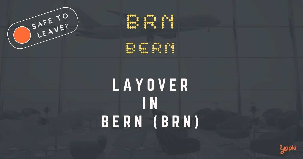 Bern Airport Layover Guide – What to Do at BRN