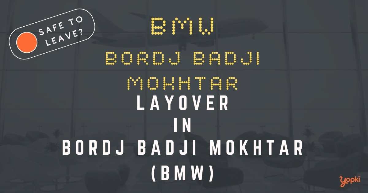 Bordj Badji Mokhtar Airport Layover Guide – What to Do at BMW