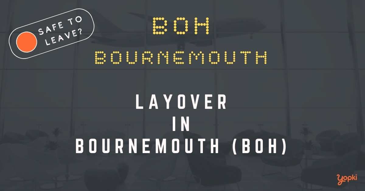 Bournemouth Airport Layover Guide – What to Do at BOH