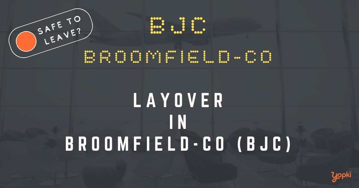 Broomfield-CO Airport Layover Guide – What to Do at BJC