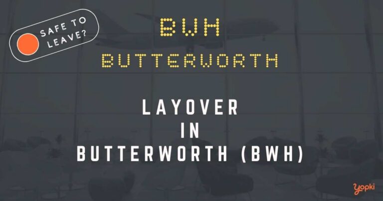 Butterworth Airport Layover Guide – What to Do at BWH