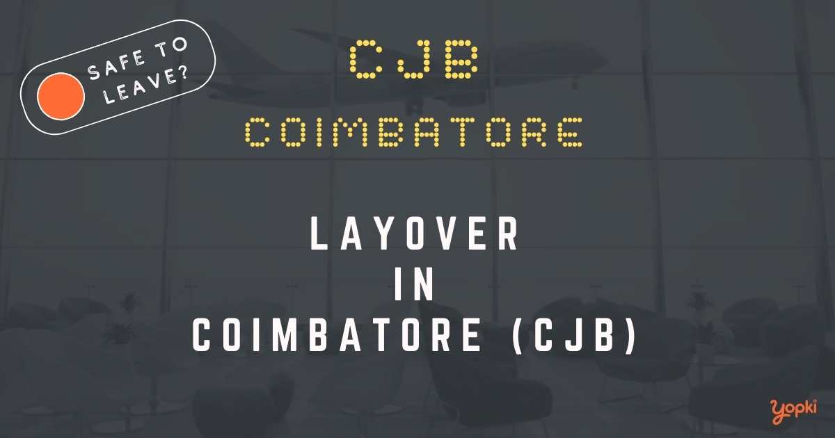 Coimbatore Airport Layover Guide – What to Do at CJB