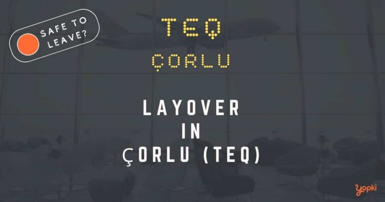Ãorlu Airport Layover Guide – What to Do at TEQ