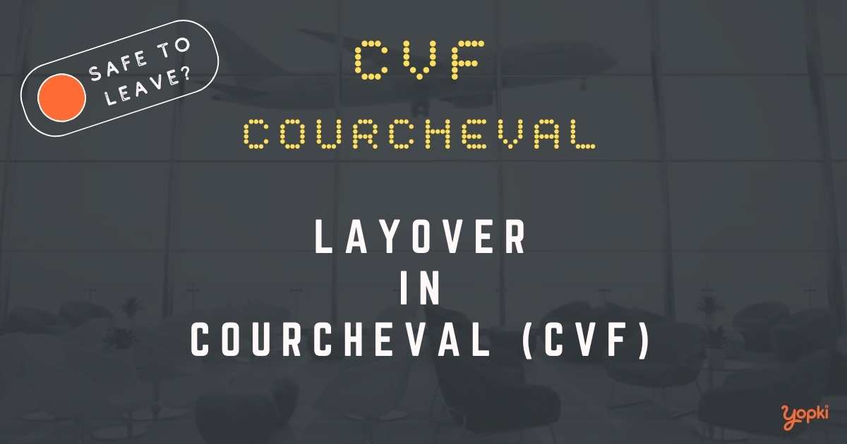 Courcheval Airport Layover Guide – What to Do at CVF