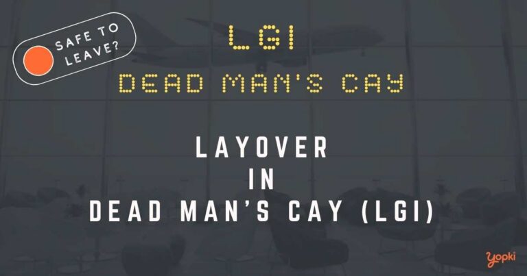 Dead Man's Cay Airport Layover Guide – What to Do at LGI