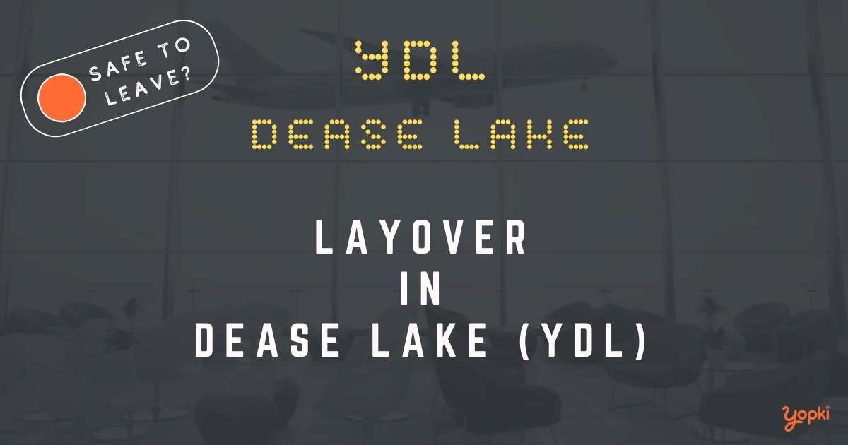Dease Lake Airport Layover Guide – What to Do at YDL