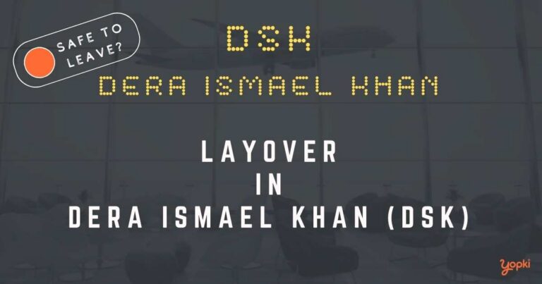 Dera Ismael Khan Airport Layover Guide – What to Do at DSK