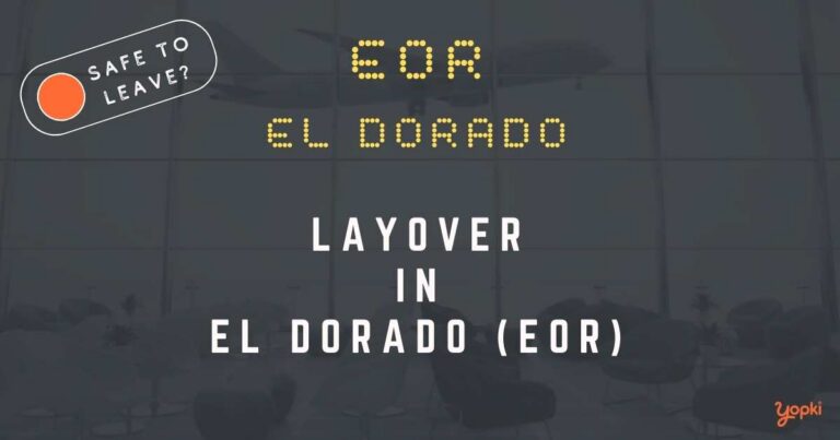 El Dorado Airport Layover Guide – What to Do at EOR