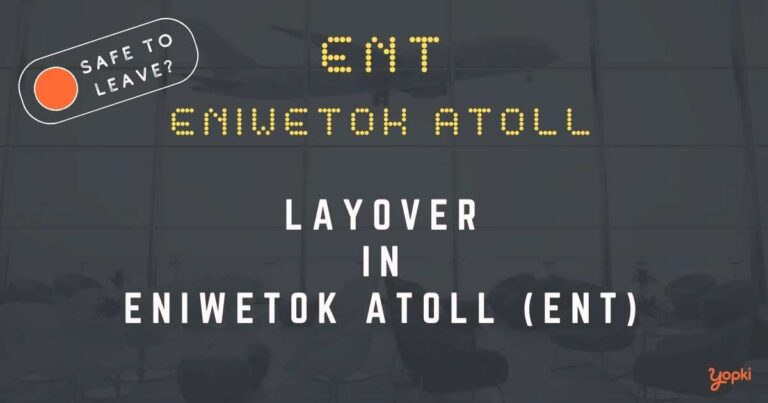 Eniwetok Atoll Airport Layover Guide – What to Do at ENT
