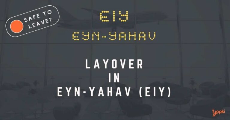 Eyn-yahav Airport Layover Guide – What to Do at EIY