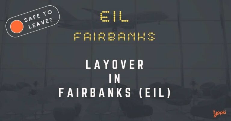 Fairbanks Airport Layover Guide – What to Do at EIL