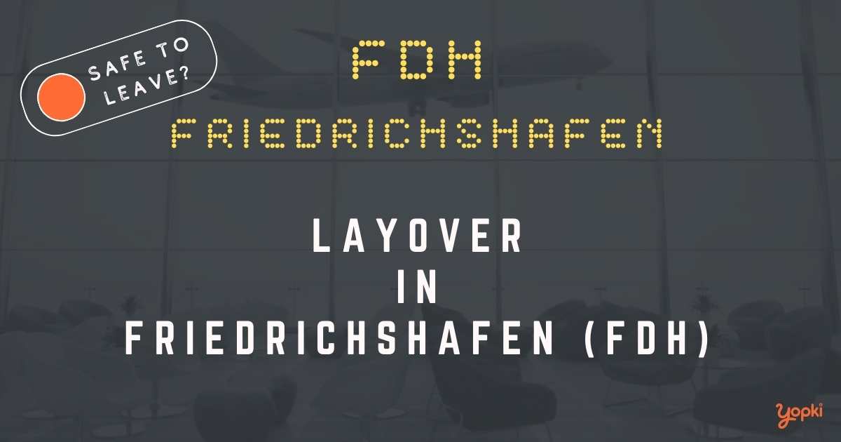 Friedrichshafen Airport Layover Guide – What to Do at FDH