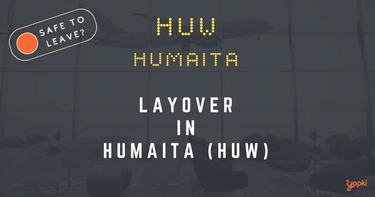 Humaita Airport Layover Guide – What to Do at HUW