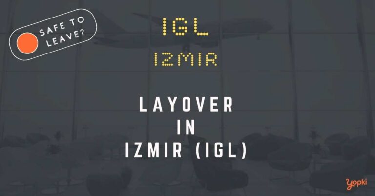 Izmir Airport Layover Guide – What to Do at IGL