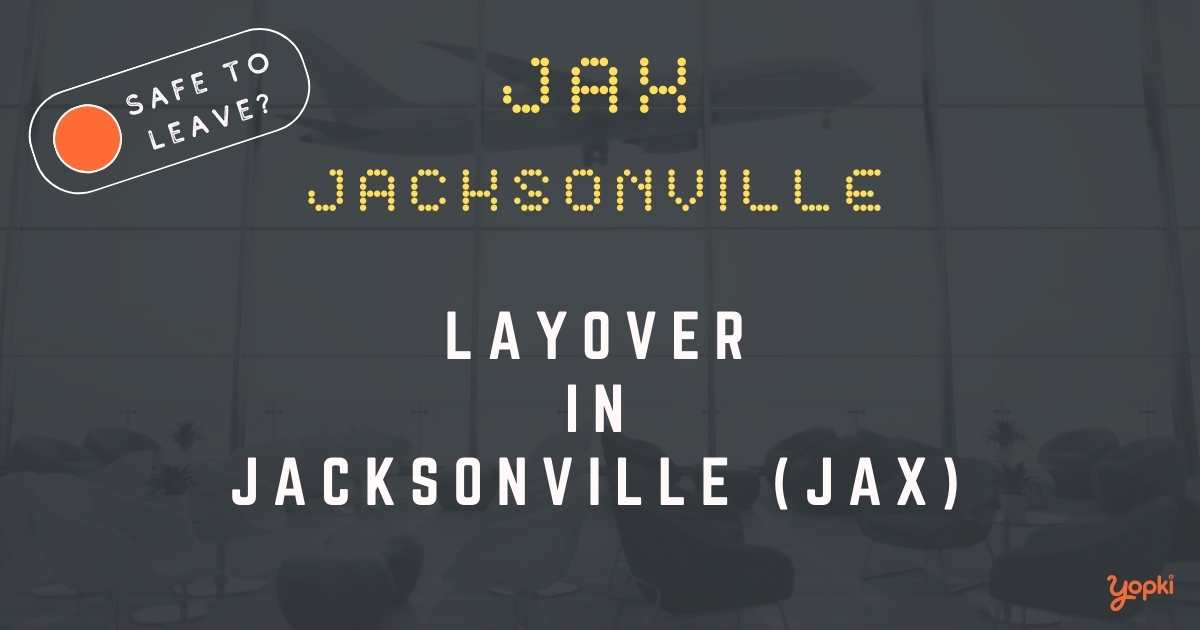 Jacksonville Airport Layover Guide – What to Do at JAX
