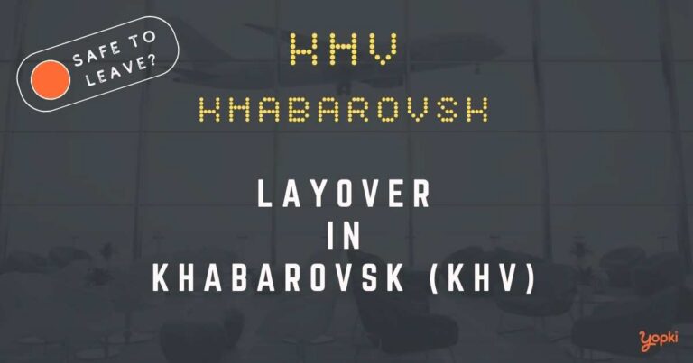 Khabarovsk Airport Layover Guide – What to Do at KHV