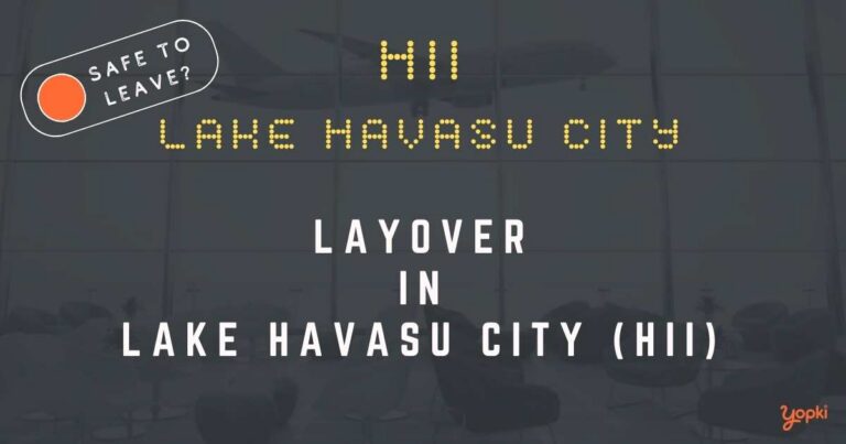 Lake Havasu City Airport Layover Guide – What to Do at HII