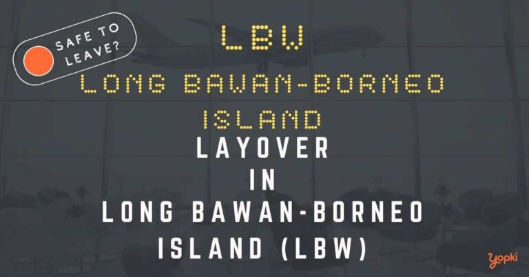 Long Bawan-Borneo Island Airport Layover Guide – What to Do at LBW
