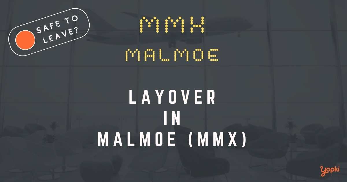 Malmoe Airport Layover Guide – What to Do at MMX