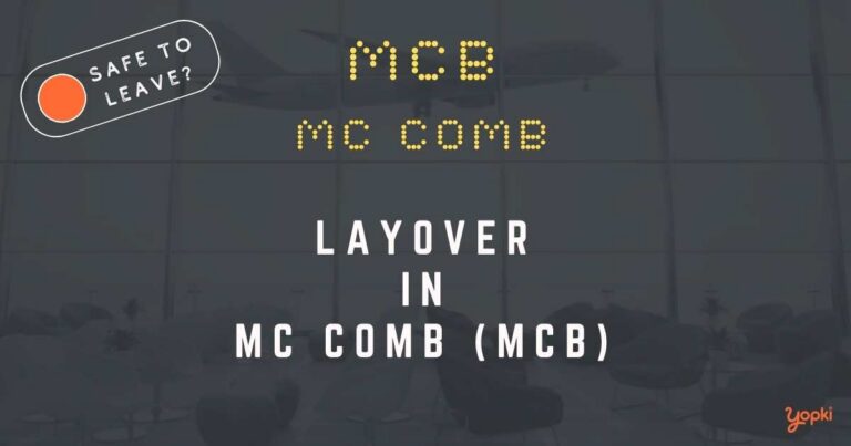 Mc Comb Airport Layover Guide – What to Do at MCB