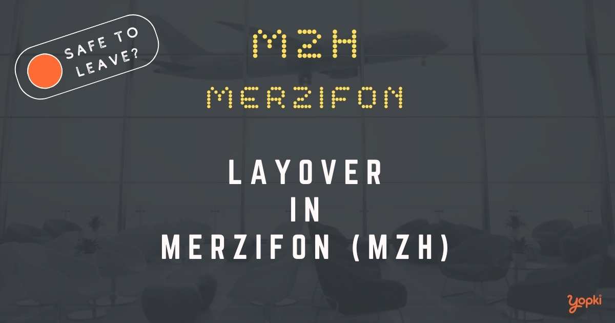 Merzifon Airport Layover Guide – What to Do at MZH