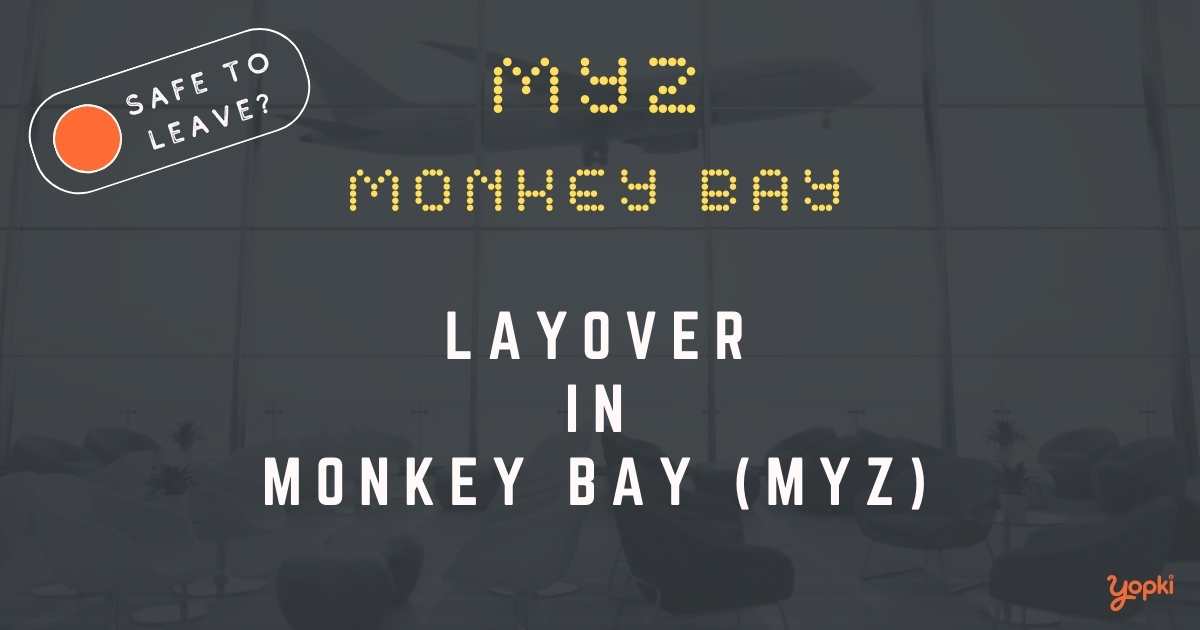 Monkey Bay Airport Layover Guide – What to Do at MYZ