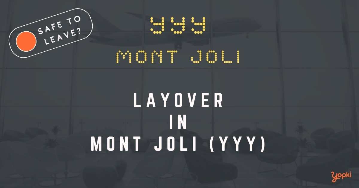 Mont Joli Airport Layover Guide – What to Do at YYY