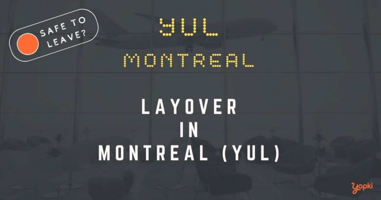 Montreal Airport Layover Guide – What to Do at YUL
