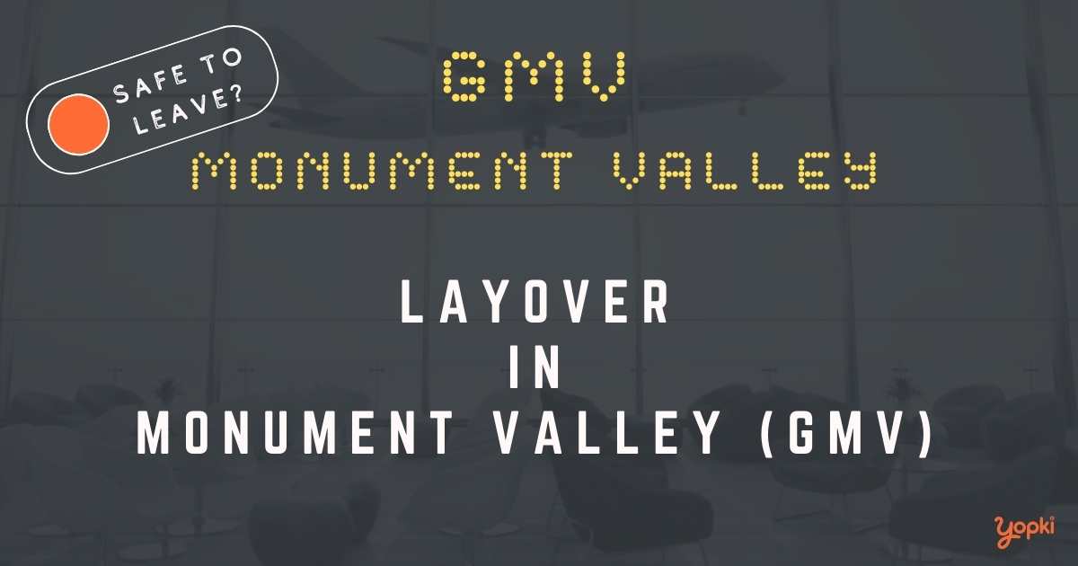 Monument Valley Airport Layover Guide – What to Do at GMV