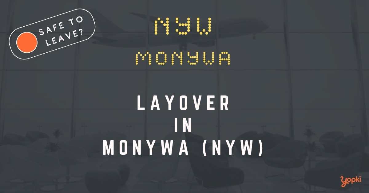 Monywa Airport Layover Guide – What to Do at NYW